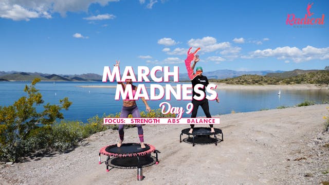 Day 9 - March Madness - Strength / Abs / Balance