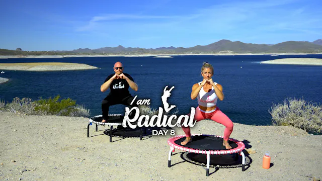 Day 8 - I am Radical Challenge - 45 Min