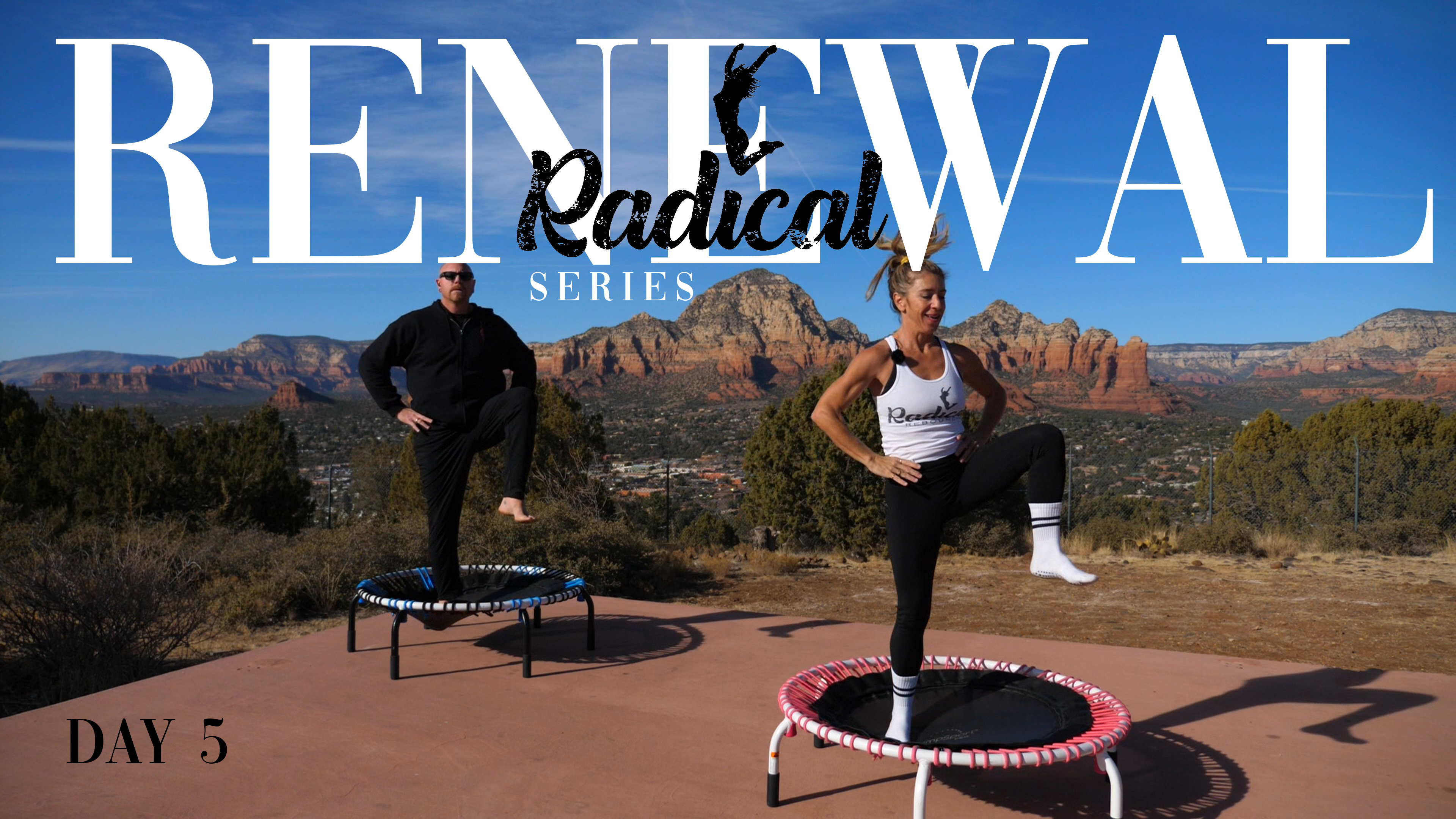 Day 5 - Radical Renewal Series