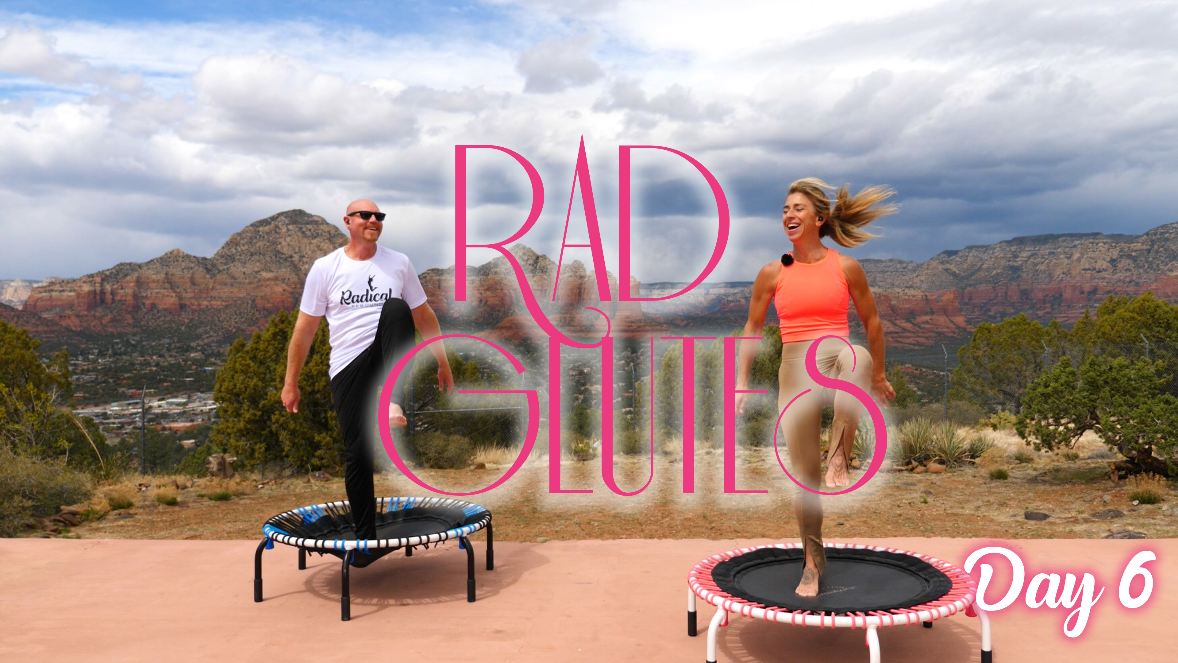 Day 6 - Rad Glutes Challenge