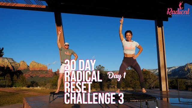 Day 1 - 30 Day Radical Reset Challenge 3