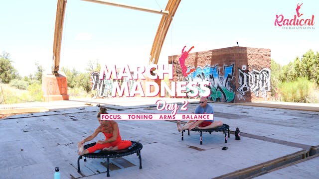 Day 2 - March Madness - Toning / Arms / Balance