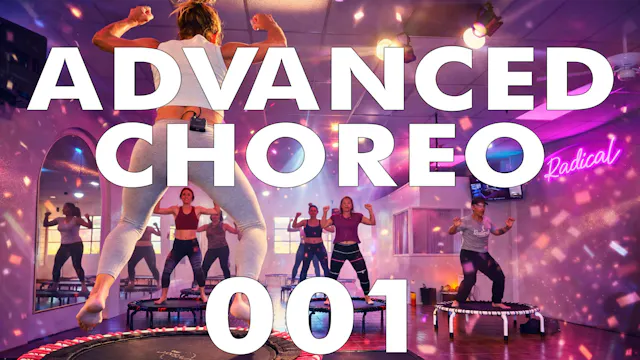 001 Advanced Choreo