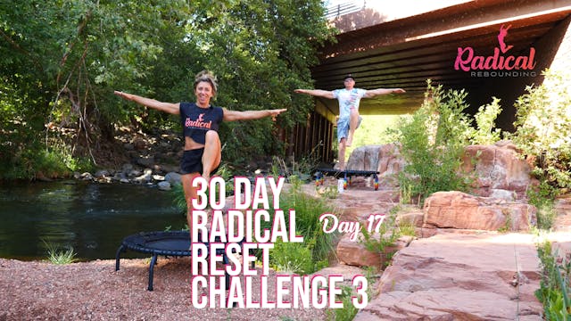 Day 17 - 30 Day Radical Reset Challenge 3