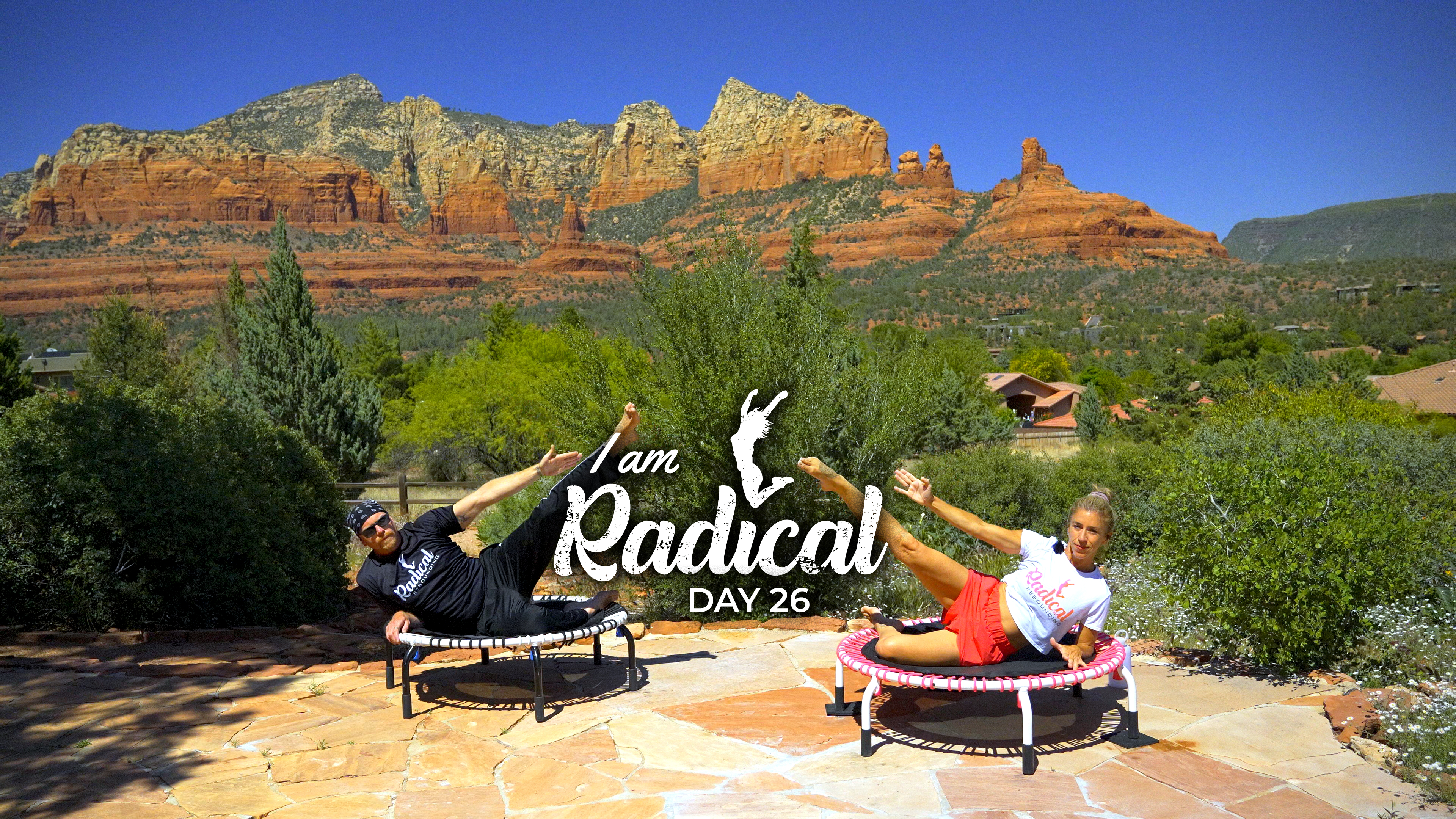 Day 26 - I am Radical Challenge - 30 Min