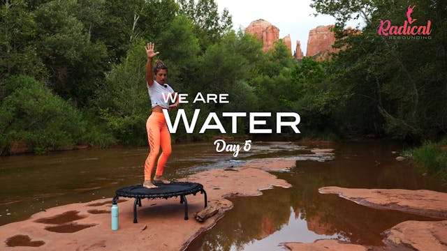 Day 5 - We Are Water - Ease Into The Flow 7 Day Challenge