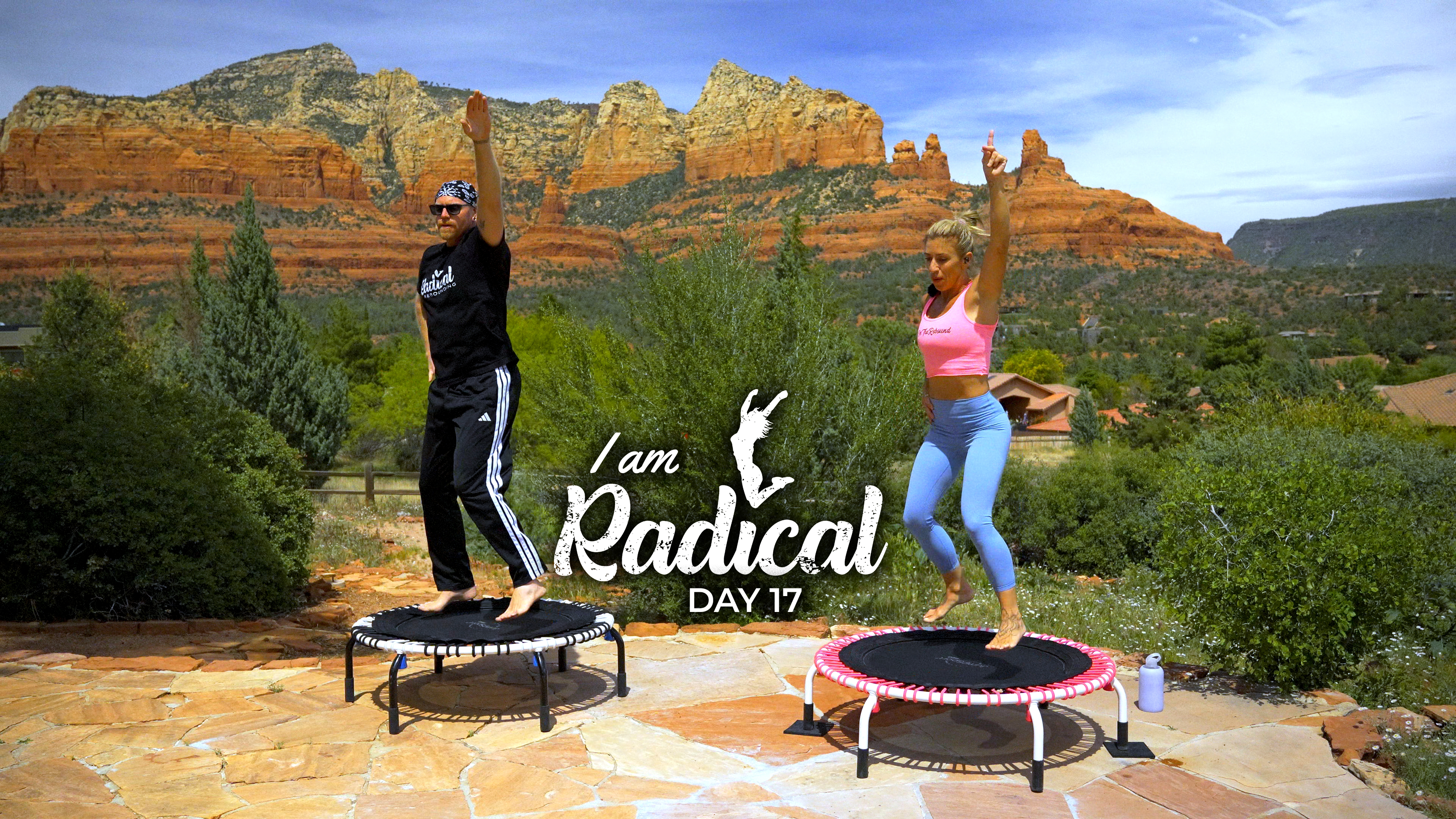 Day 17 - I am Radical Challenge - 45 Min