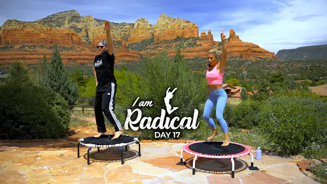 Day 17 - I am Radical Challenge - 45 Min