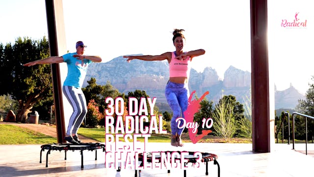 Day 10 - 30 Day Radical Reset Challenge 3