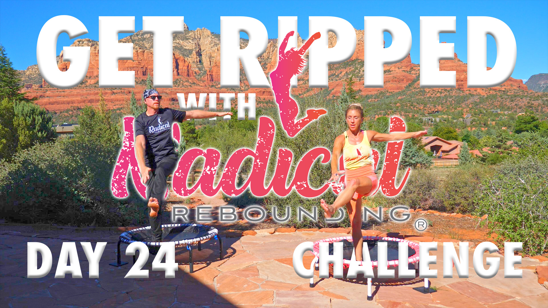 Day 24 - Get Ripped With Radical Challenge