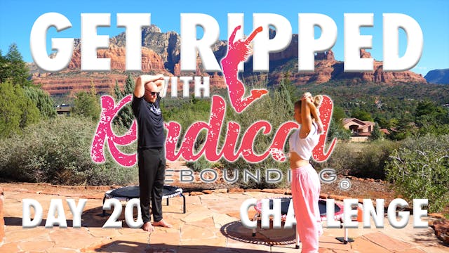 Day 20 - Get Ripped With Radical Chal...
