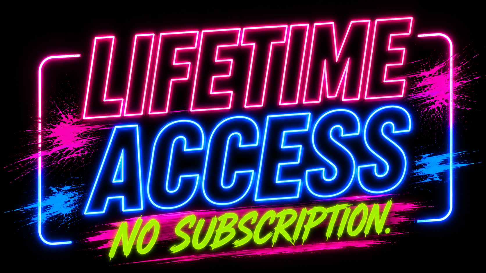 Lifetime Access. No Subscription.