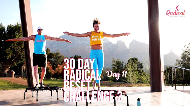 Day 11 - 30 Day Radical Reset Challenge 3