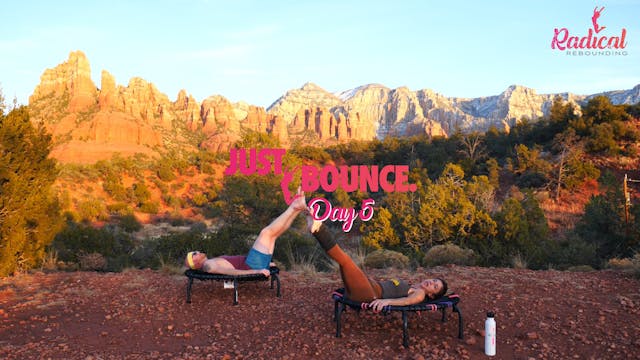 DAY 5 - JUST BOUNCE - 14 DAY CHALLENGE