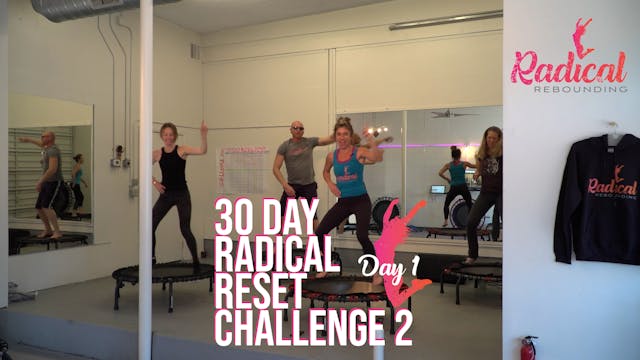 Day 1 - 30 Day Radical Reset Challenge 2