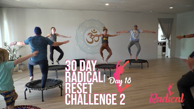 Day 18 - 30 Day Radical Reset Challenge 2