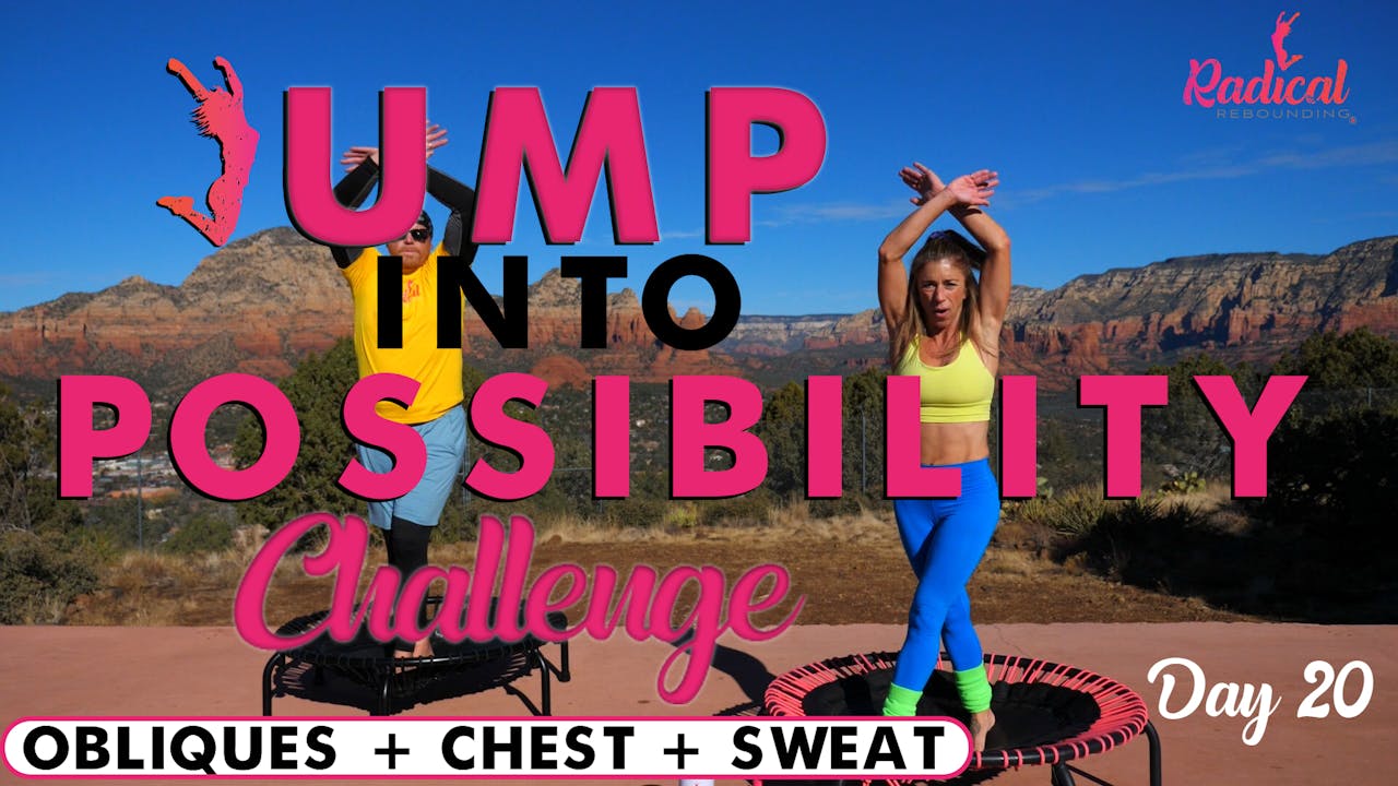 Day 20 JUMP INTO POSSIBILITY JUMP INTO POSSIBILITY Radical