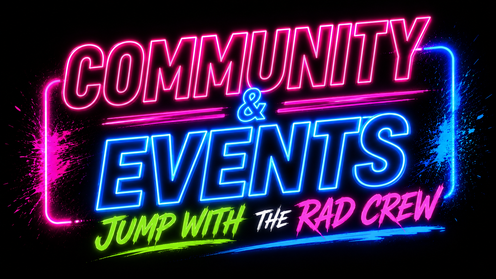 Community & Events - Jump with the Rad Crew