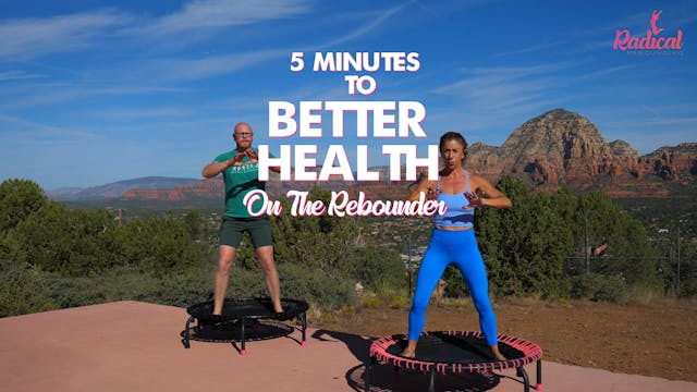 5 Minutes to Better Health in 30 Days on the Rebounder Day 5 RADICAL ROOKIES