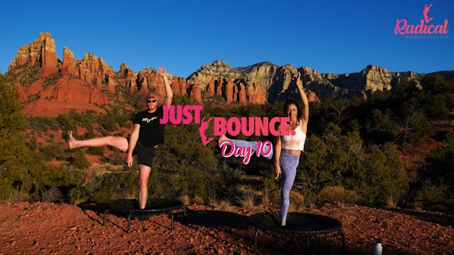 DAY 10 - JUST BOUNCE - 14 DAY CHALLENGE