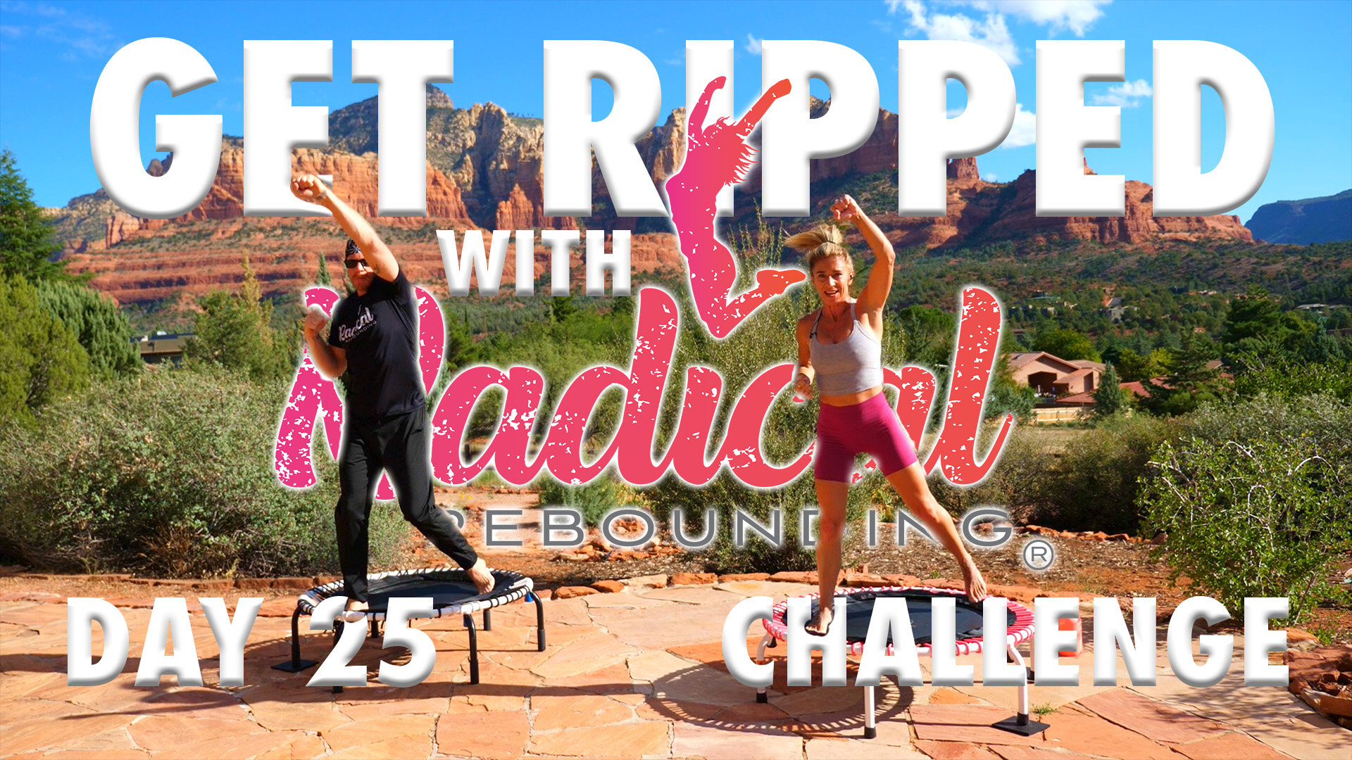 Day 25 - Get Ripped With Radical Challenge