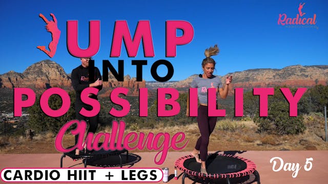 Day 5 - JUMP INTO POSSIBILITY