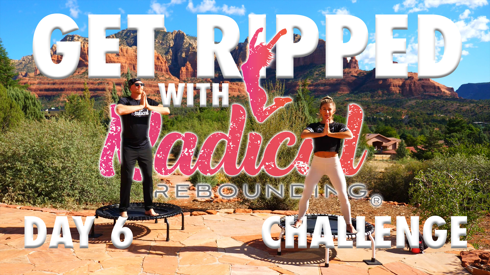 Day 6 - Get Ripped With Radical Challenge