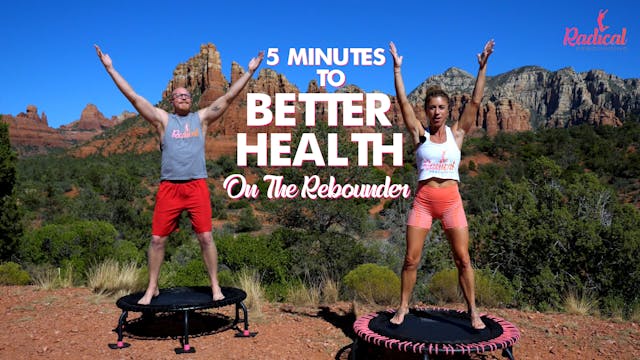 5 Minutes to Better #Health in 30 Days on the #Rebounder - DAY 1 RADICAL ROOKIES