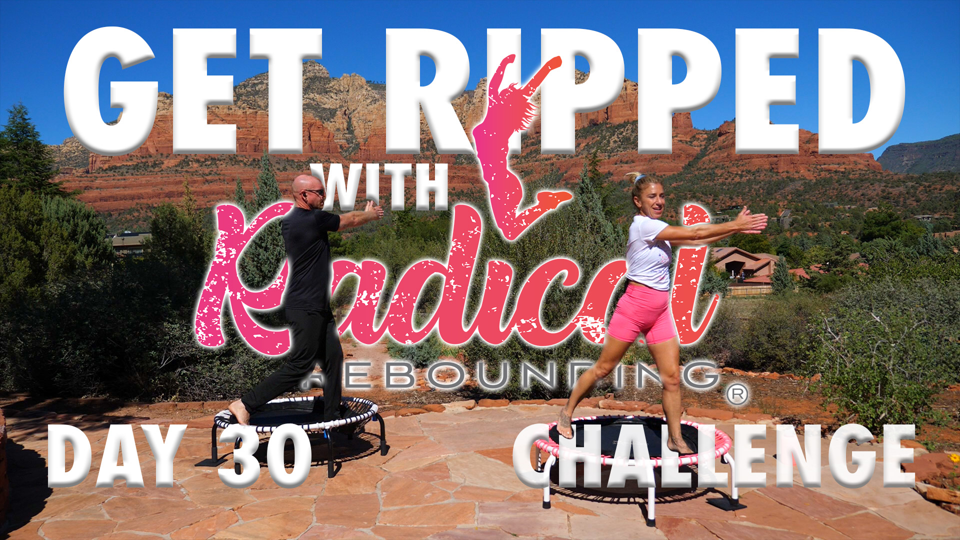 Day 30 - Get Ripped With Radical Challenge