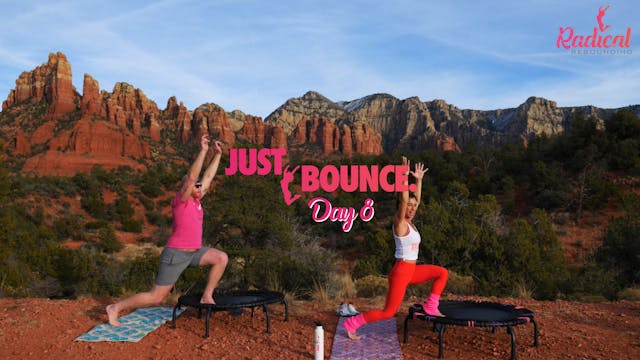 DAY 8 - JUST BOUNCE - 14 DAY CHALLENGE