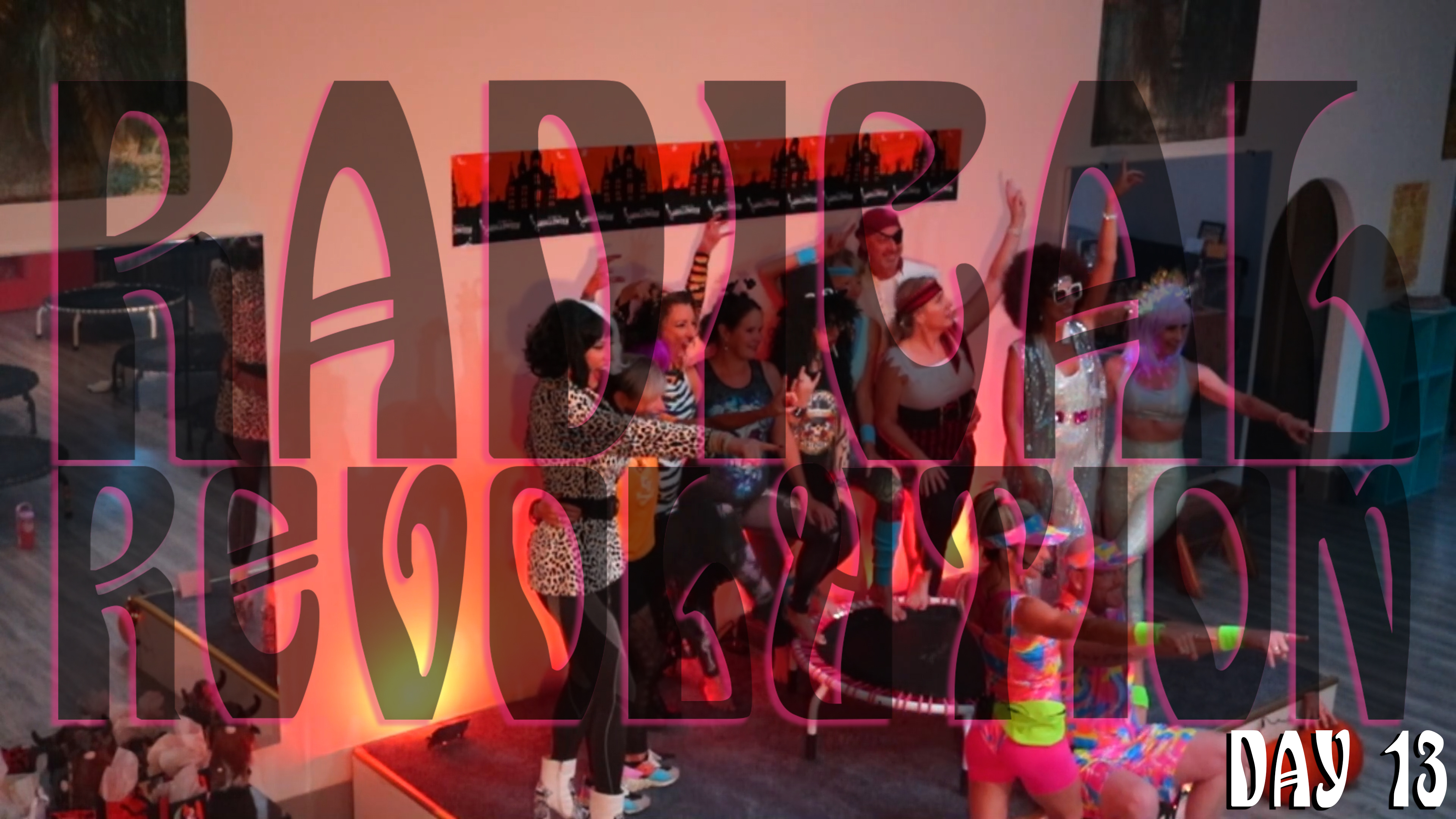 Day 13 - Radical Revolution