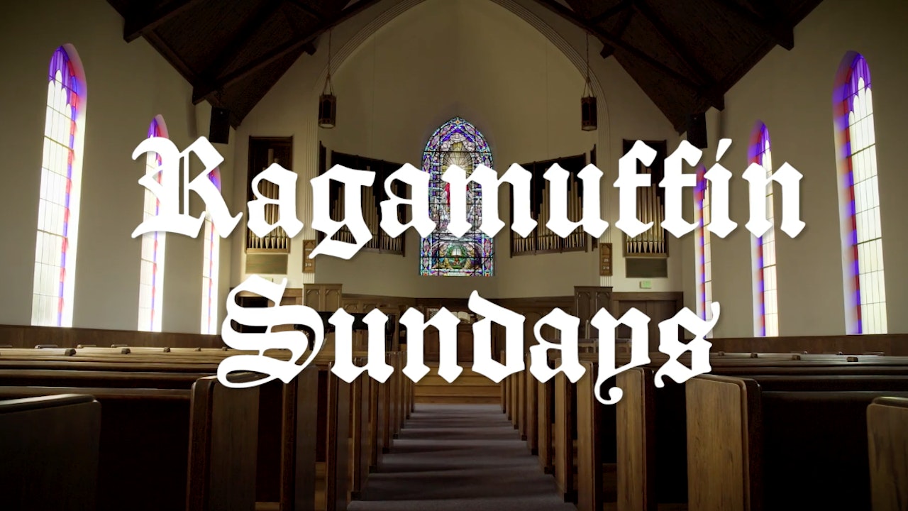 Ragamuffin Sundays