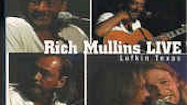 Rich Mullins: Live from Lufkin, Texas