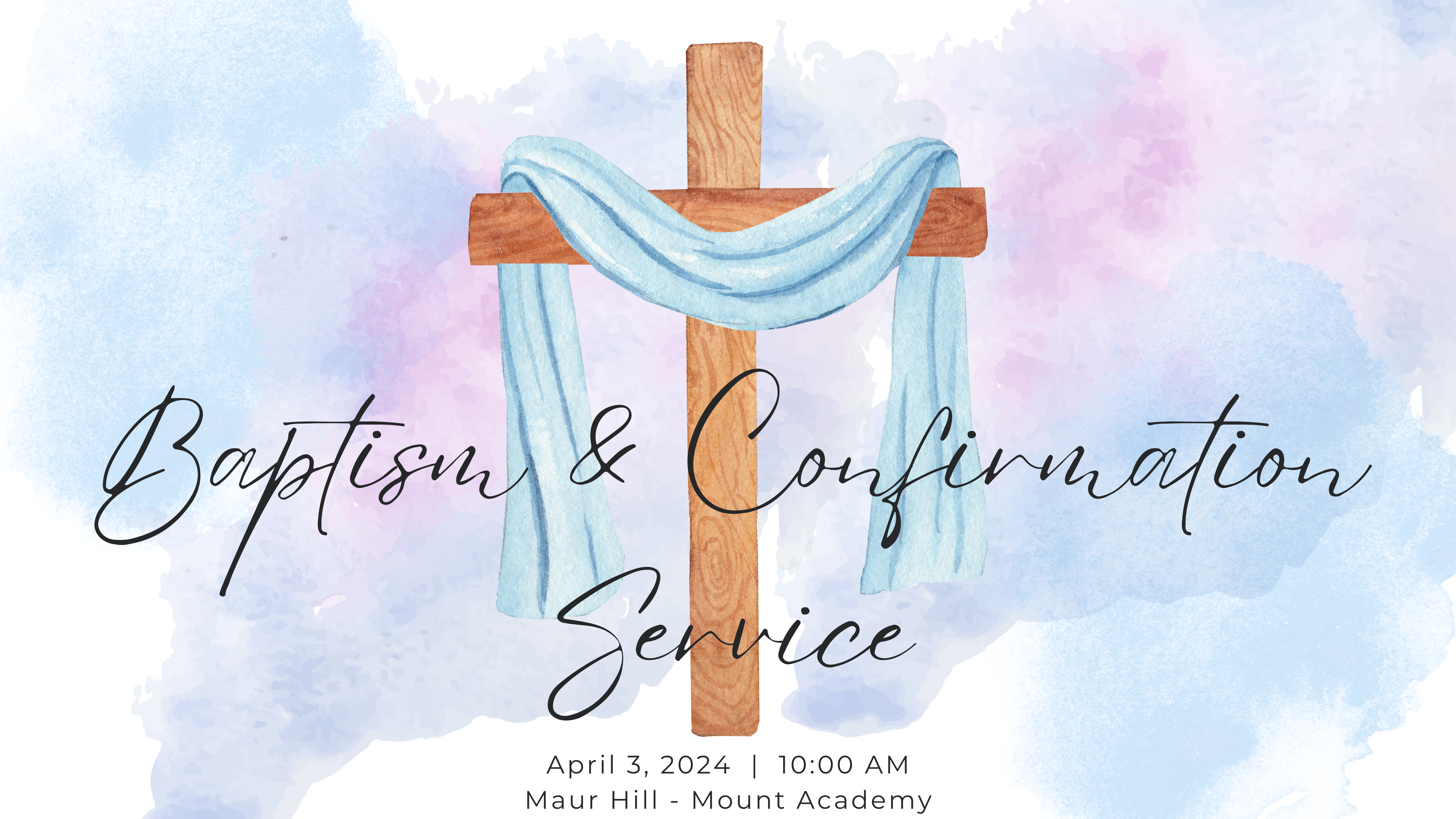 Maur Hill - Mount Academy Baptism & Confirmation Service