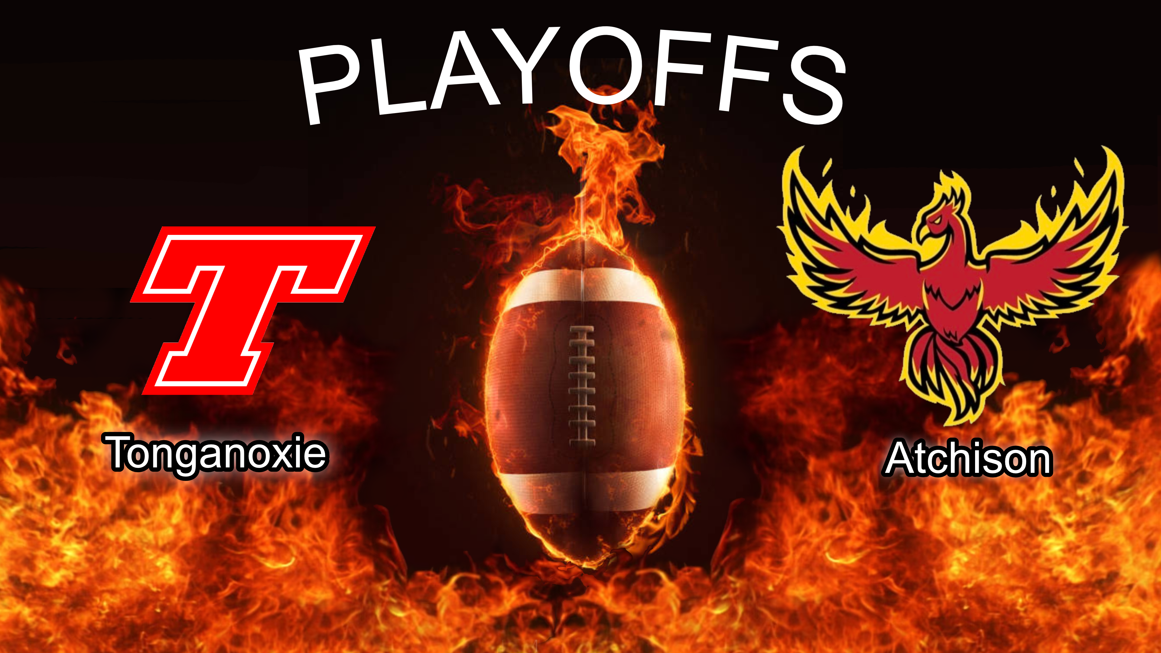 Atchison Playoffs vs Tonganoxie 7p KO, 6:30p Broadcast