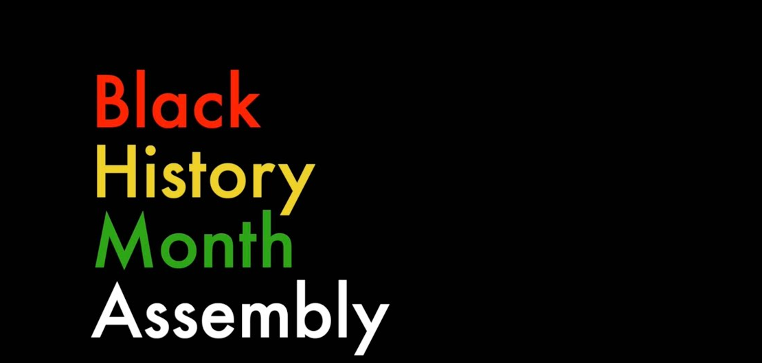 Friday, 2/23, BHM Assembly 1:30