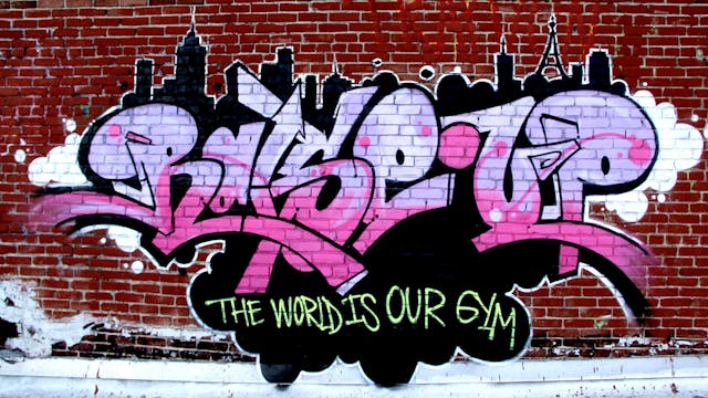 Raise Up: The World is Our Gym