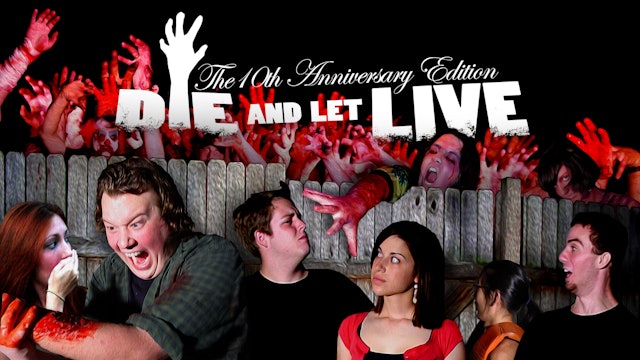 Die and Let Live: The 10th Anniversary Edition