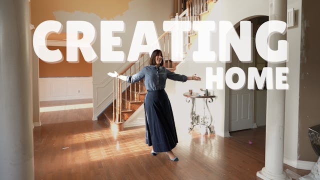 Creating Home: The Vision