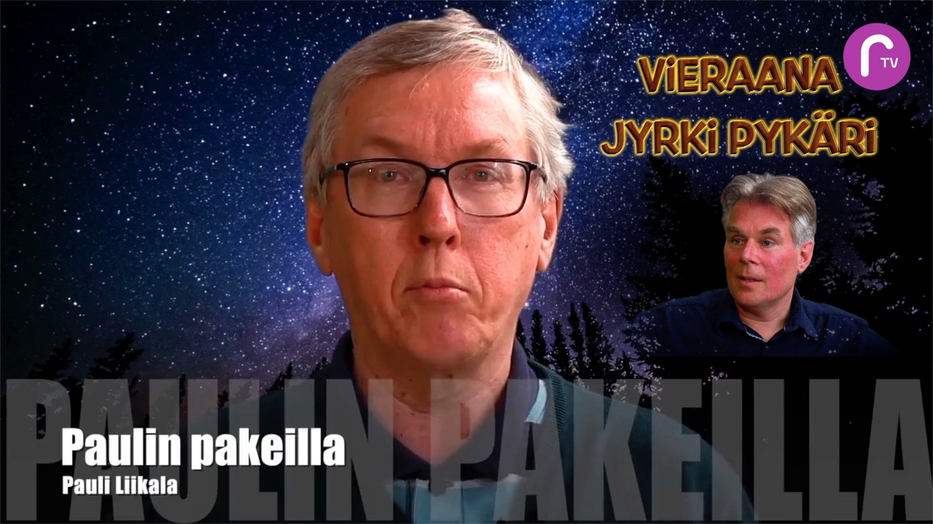RTV esittää: Paulin pakeilla Jyrki Pykäri