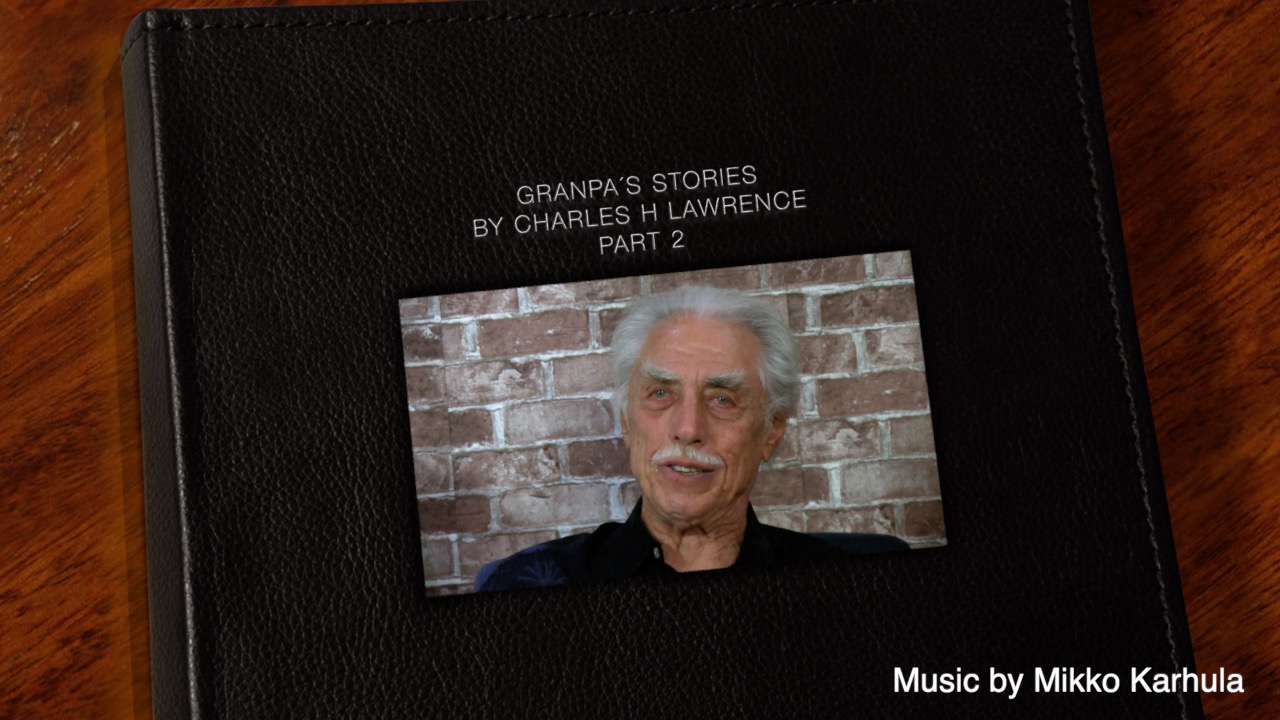 RTV presents: Granpaś stories by Charles H Lawrence.