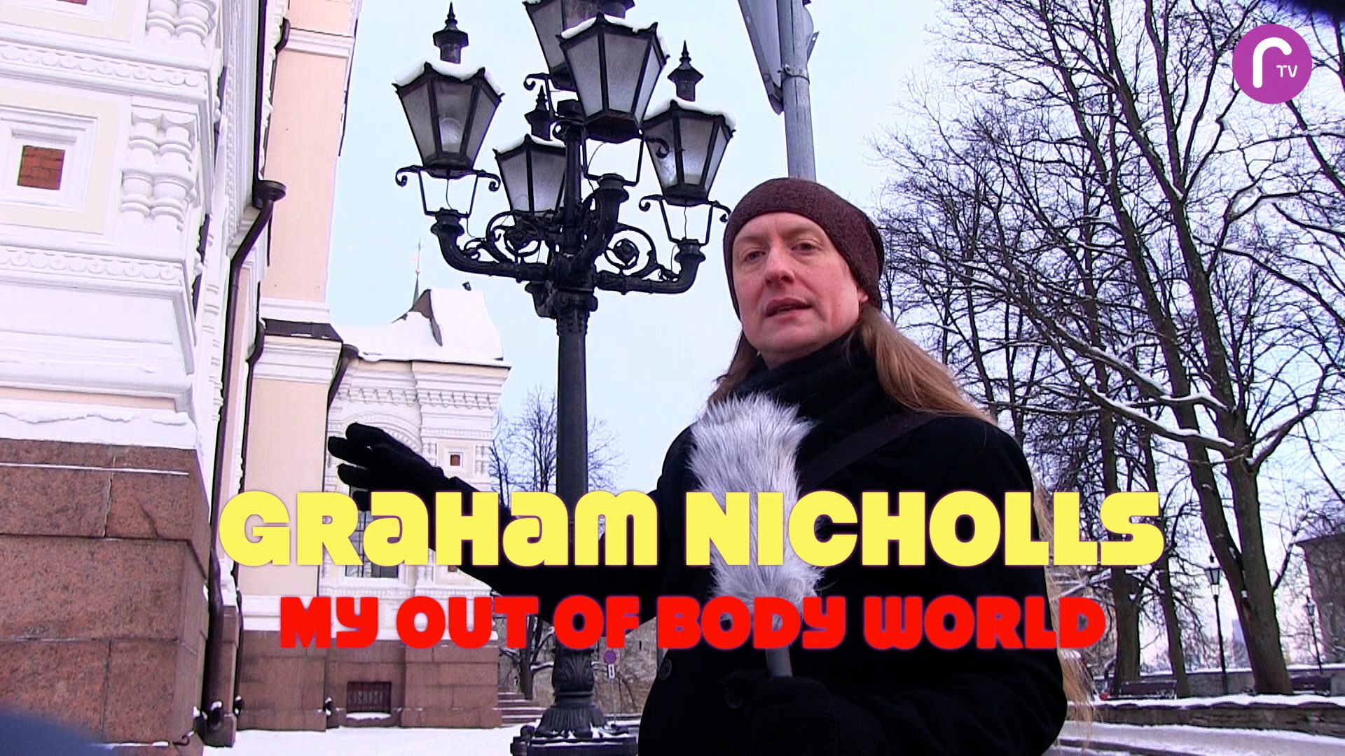 RTV presents: Graham Nicholls: My Out-of-body World