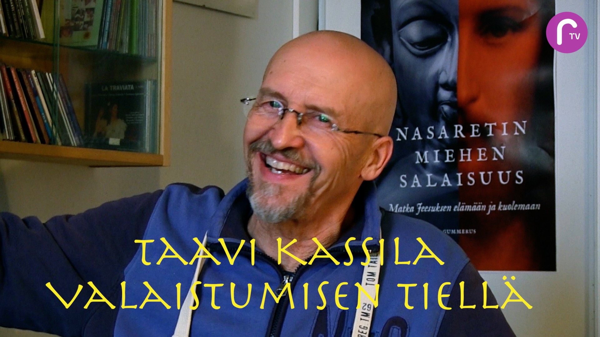RTV esittää: Taavi Kassila -Valaistumisen tiellä