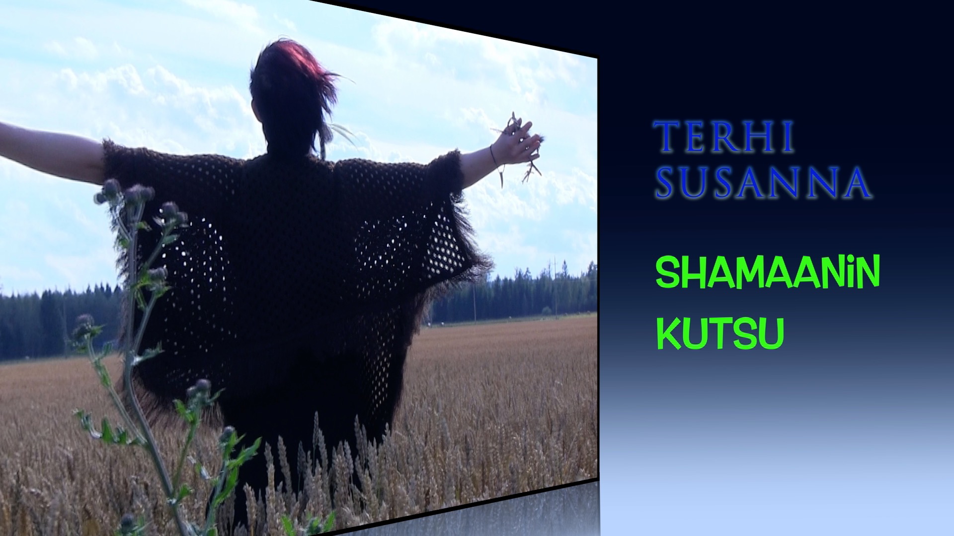 RTV esittää: Terhi Susanna - Shamaanin kutsu