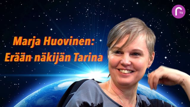 RTV esittää: Marja Huovinen - Erään näkijän tarina