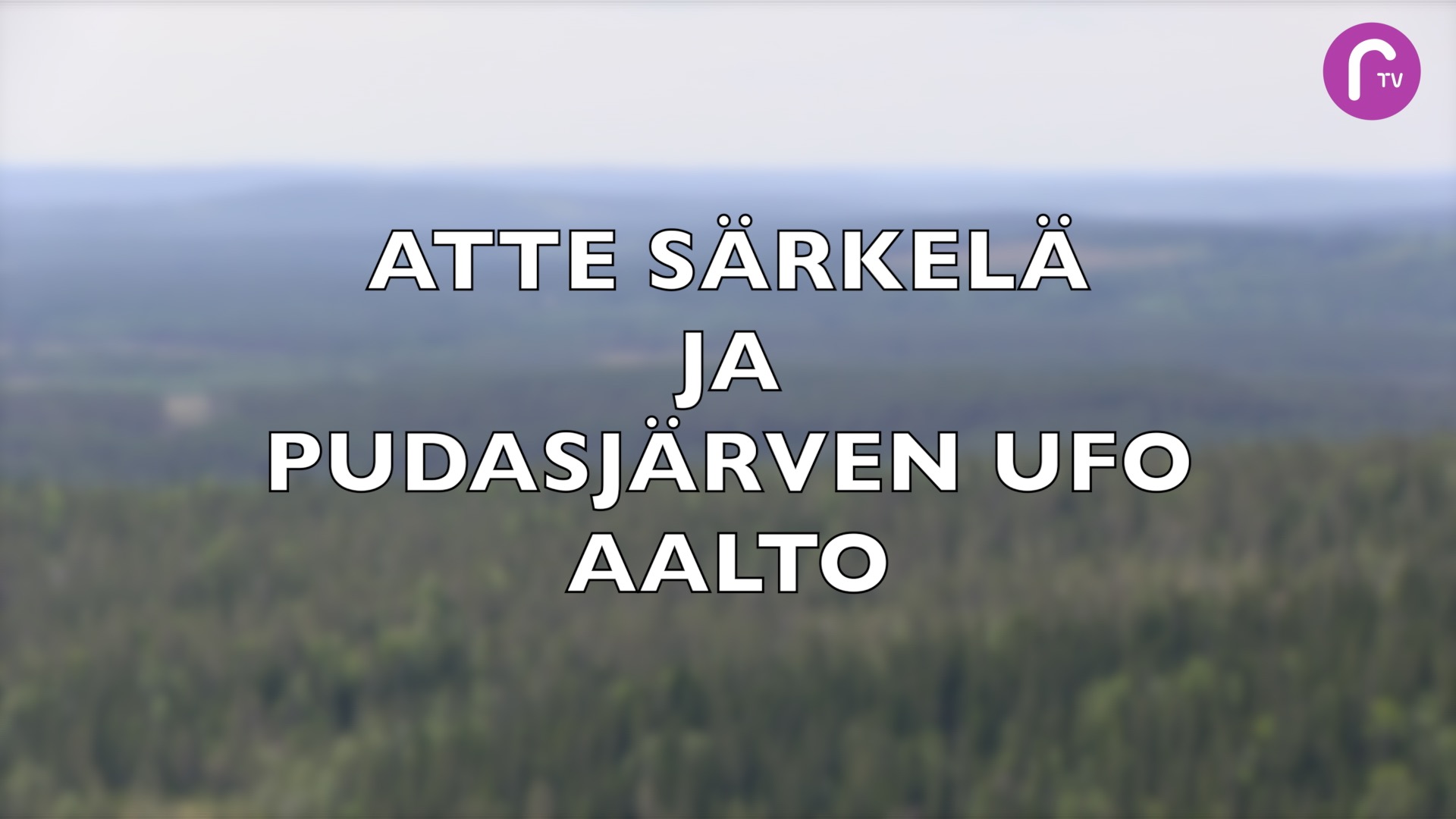 Atte Särkelä ja pudasjärven ufo- aalto
