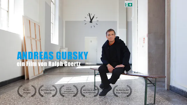 ANDREAS GURSKY - a film by Ralph Goertz