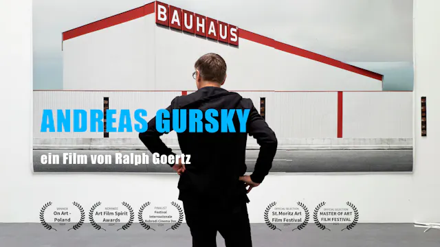 ANDREAS GURSKY - a film by Ralph Goertz