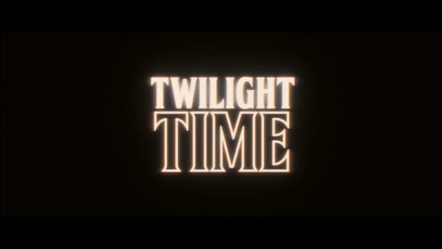Twilight Time (2023)