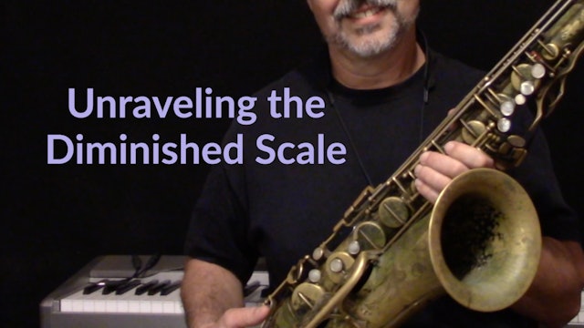 Unraveling the Diminished Scale